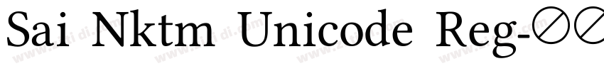 Sai Nktm Unicode Reg字体转换